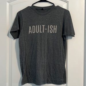 Adult-ish Gray Short Sleeve Tee